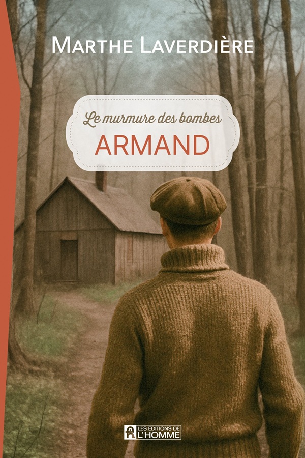 Le murmure des bombes T2 - Armand